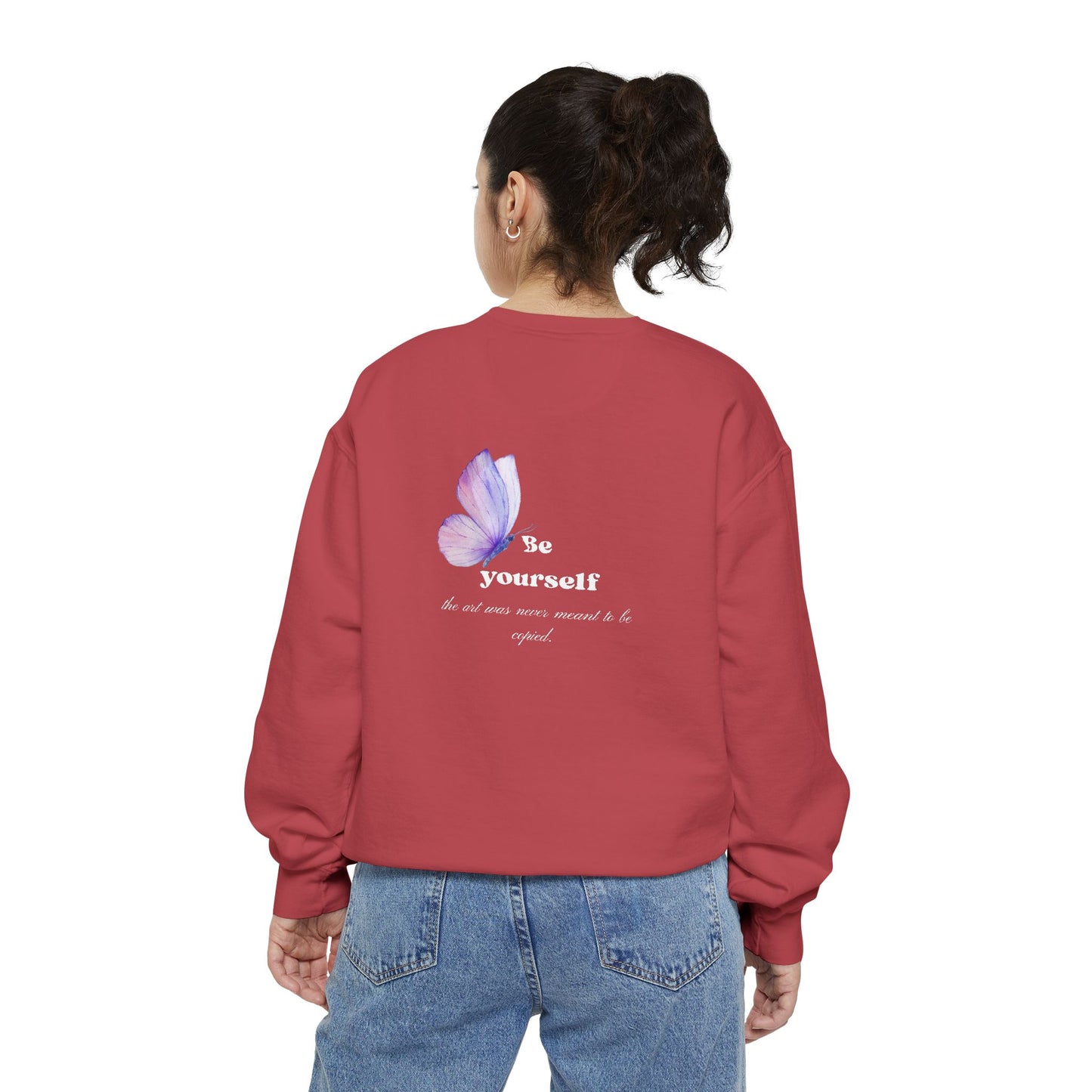 Butterfly "Be Yourself" Sweatshirt — Inspirational Garment-Dyed Crewneck