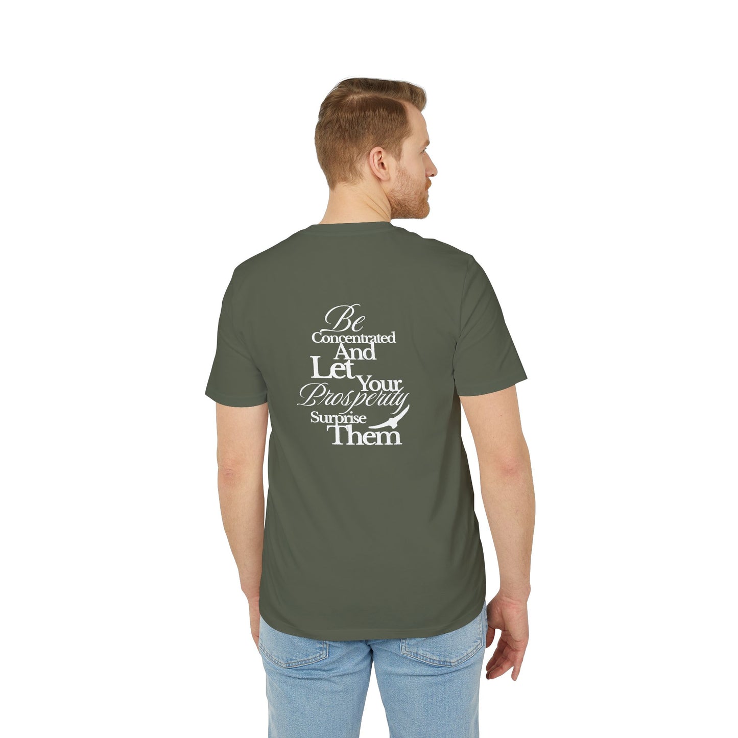 Motivational Crest T-Shirt — “Be Concentrated and Let Your Prosperity Surprise Them” Graphic Tee