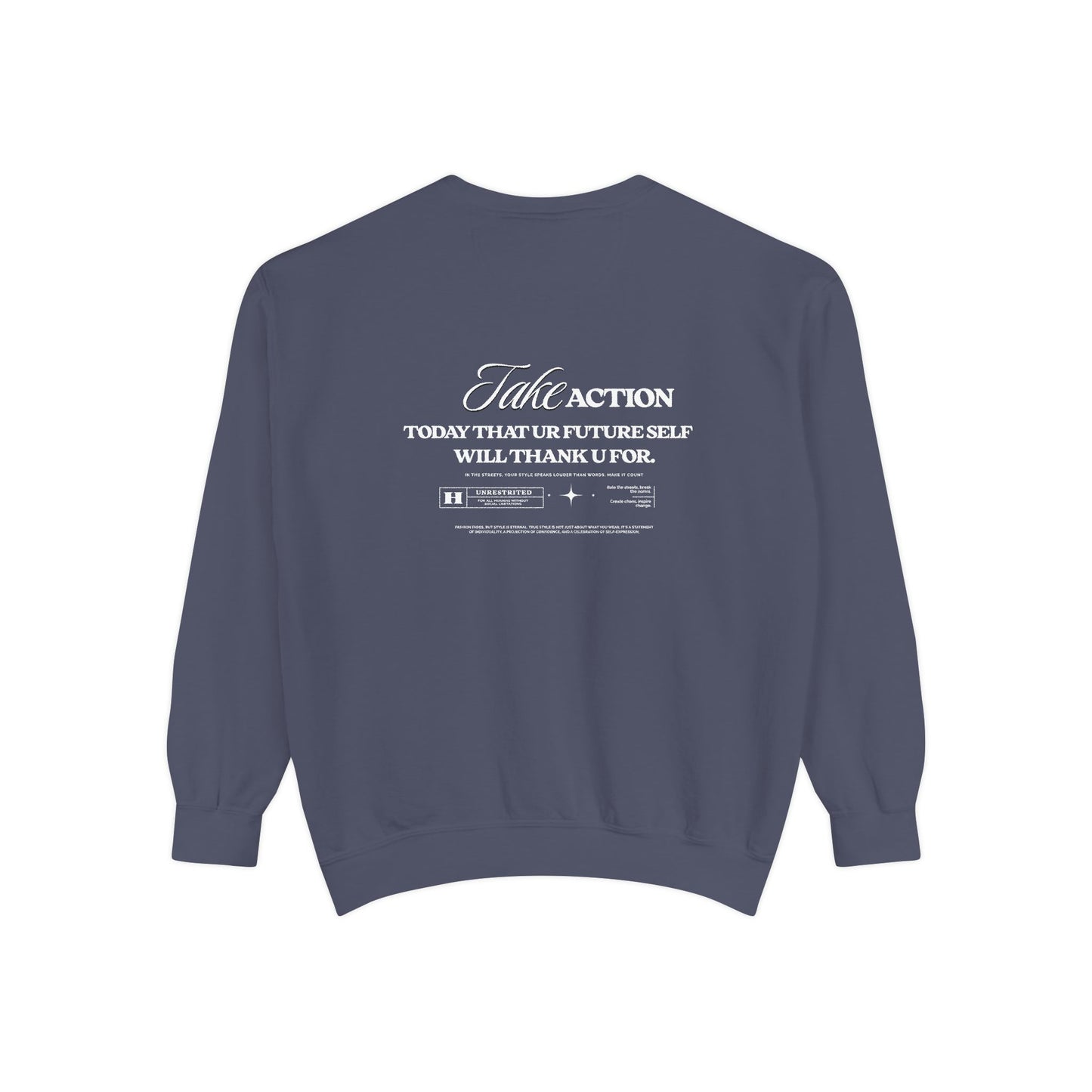 Take Action Sweatshirt – Motivational Garment-Dyed Crewneck