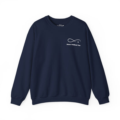 Crewneck Sweatshirt — Minimal 'Forever Without You' Infinity Design (Praying Hands Back)