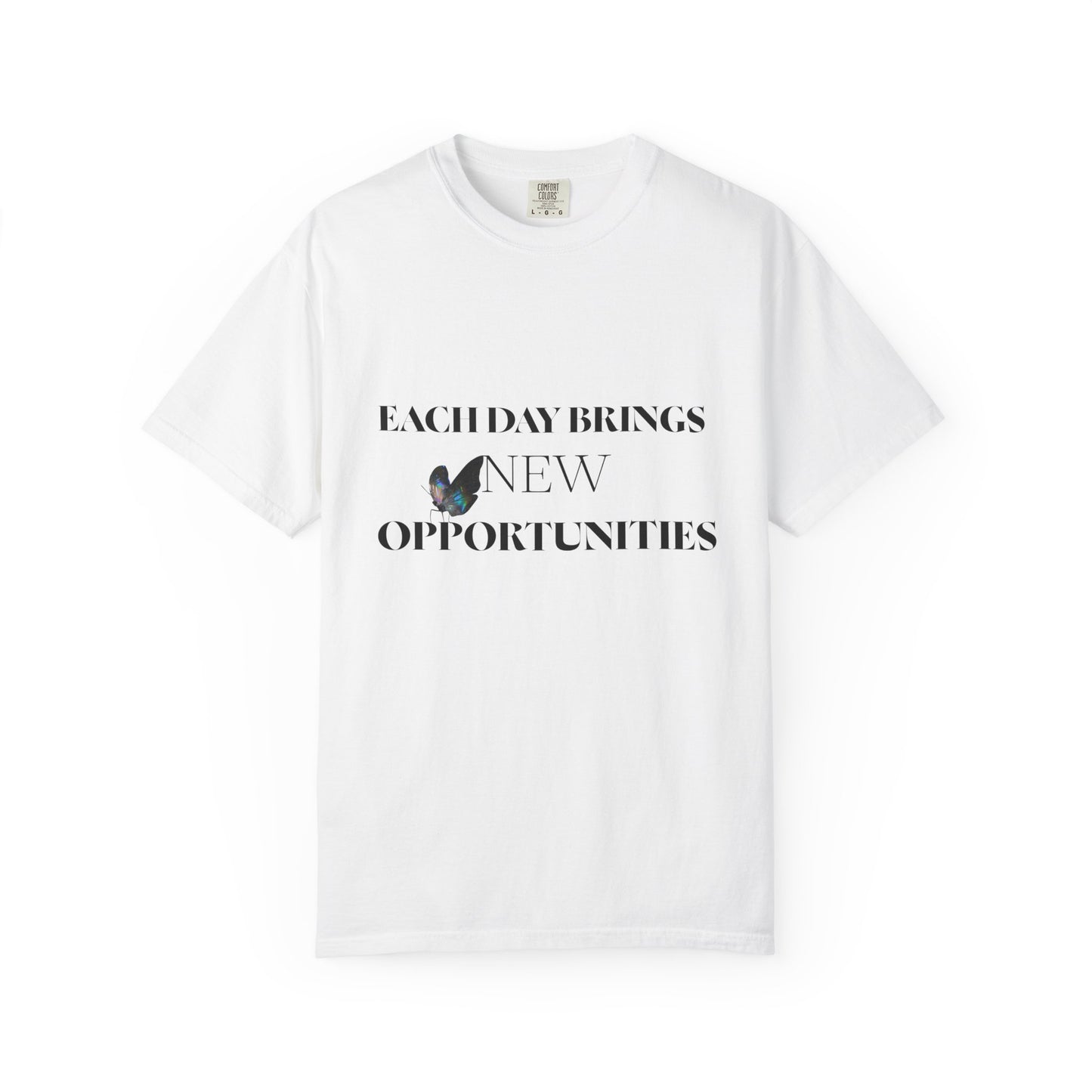Butterfly Graphic T-Shirt — “Each Day Brings New Opportunities” Inspirational Tee
