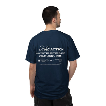 Take Action T-Shirt — Motivational Hourglass Design ("Take Action, Today That Ur Future Self Will Thank U For")