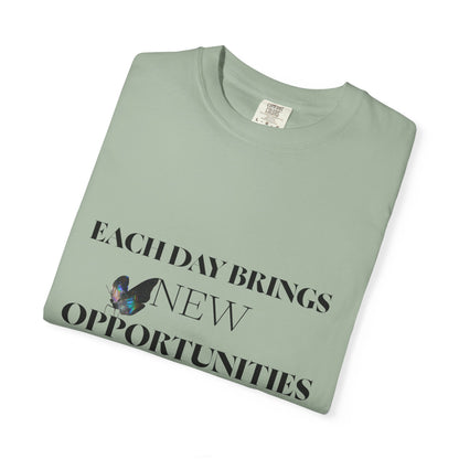 Butterfly Graphic T-Shirt — “Each Day Brings New Opportunities” Inspirational Tee