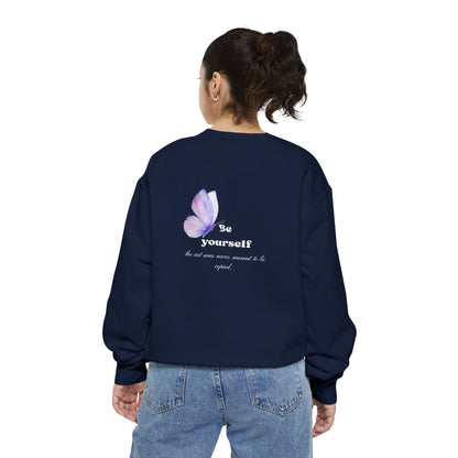 Butterfly "Be Yourself" Sweatshirt — Inspirational Garment-Dyed Crewneck