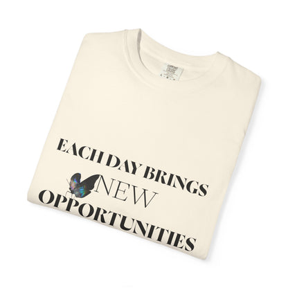 Butterfly Graphic T-Shirt — “Each Day Brings New Opportunities” Inspirational Tee