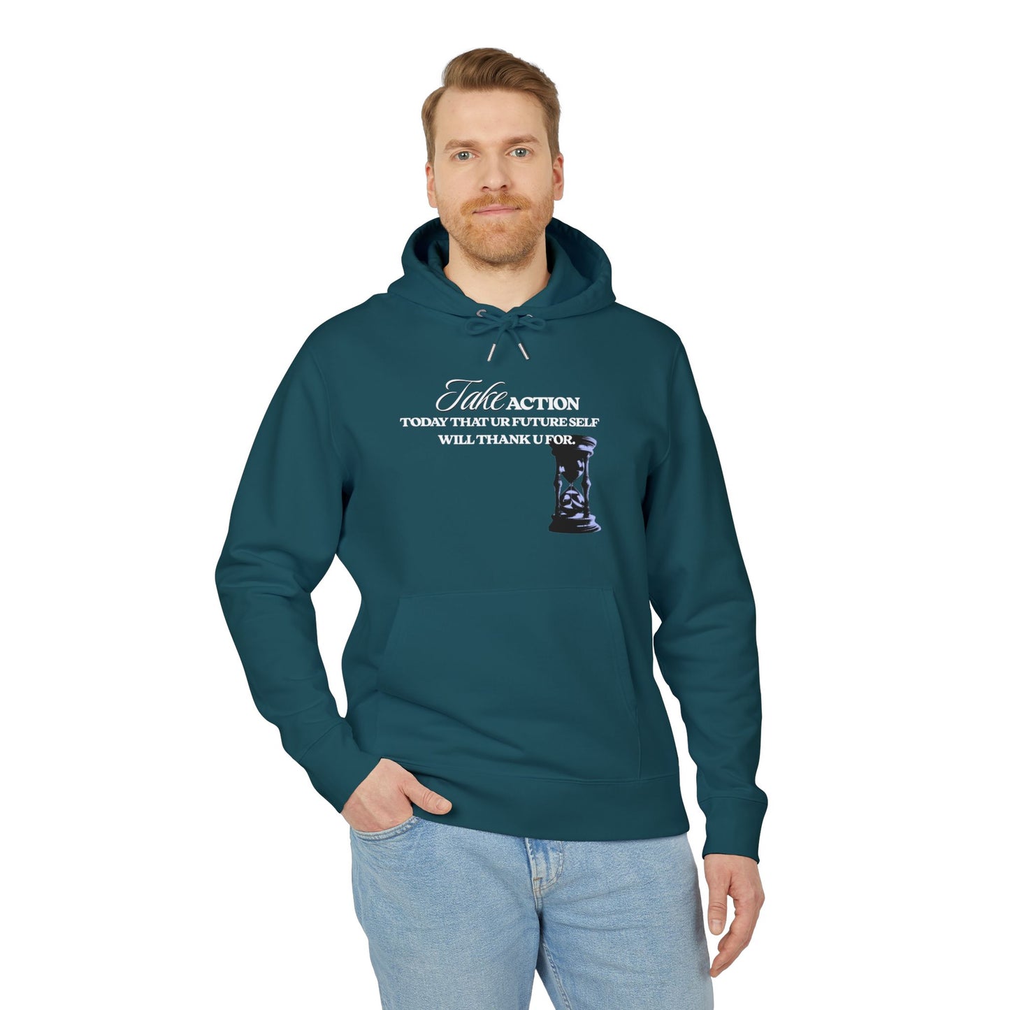 Take Action Hoodie — "Take Action: Today That Your Future Self Will Thank U For" Motivational Pullover