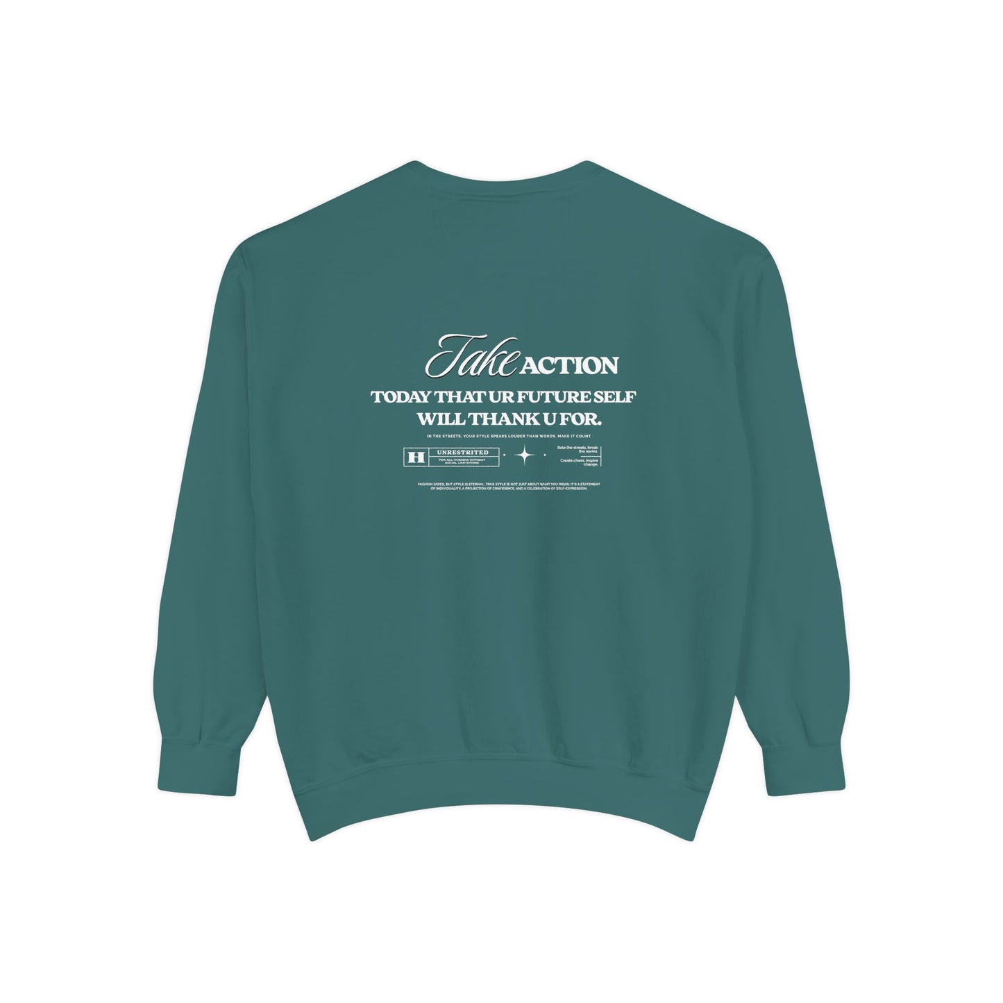 Take Action Sweatshirt – Motivational Garment-Dyed Crewneck