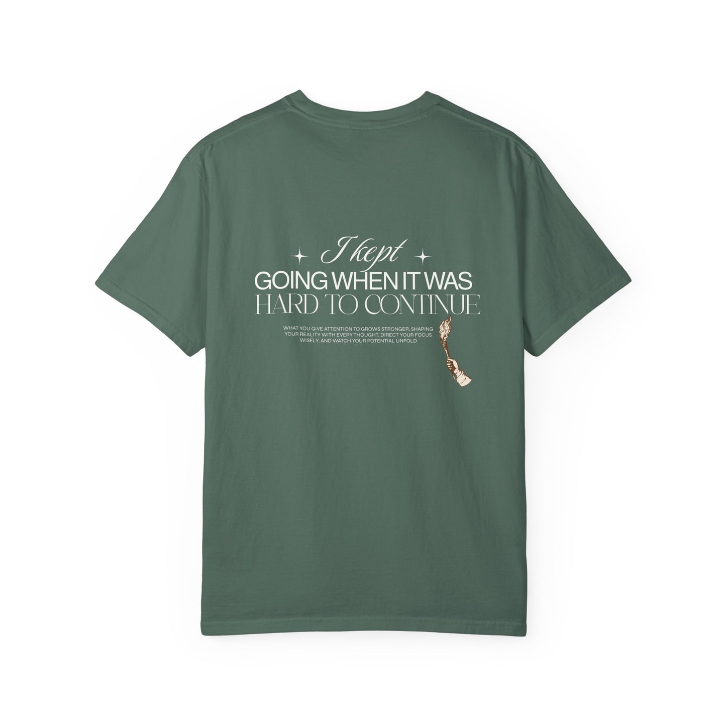Motivational Quote T-Shirt — "I Kept Going When It Was Hard to Continue" Chest Charm Graphic