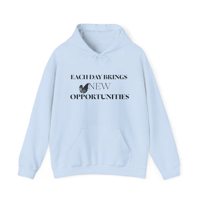 Hoodie - "Each Day Brings New Opportunities" Butterfly Inspirational Hoodie