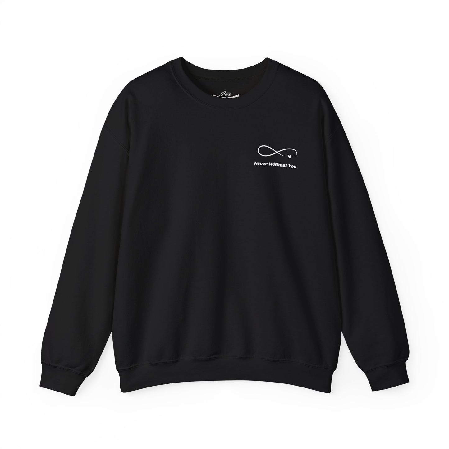 Minimal 'Never Without You' Infinity Crewneck Sweatshirt — Handholding Line Art