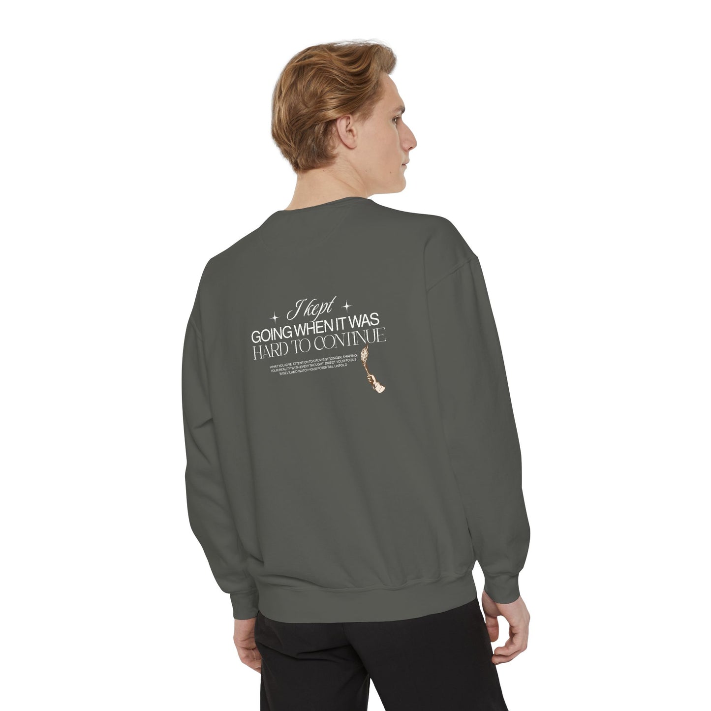 Going Went Was Hard To Continue Sweatshirt — Garment-Dyed Crewneck with Typographic Back Print