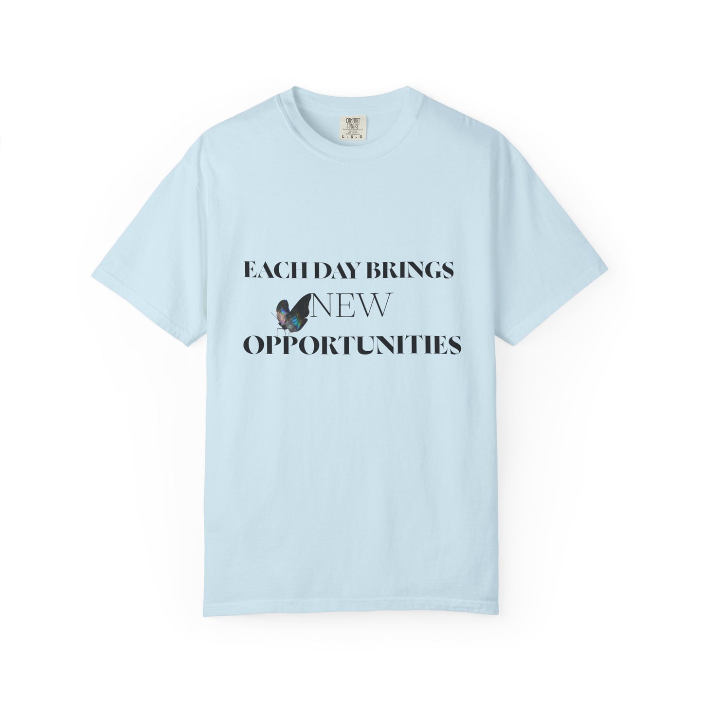 Butterfly Graphic T-Shirt — “Each Day Brings New Opportunities” Inspirational Tee