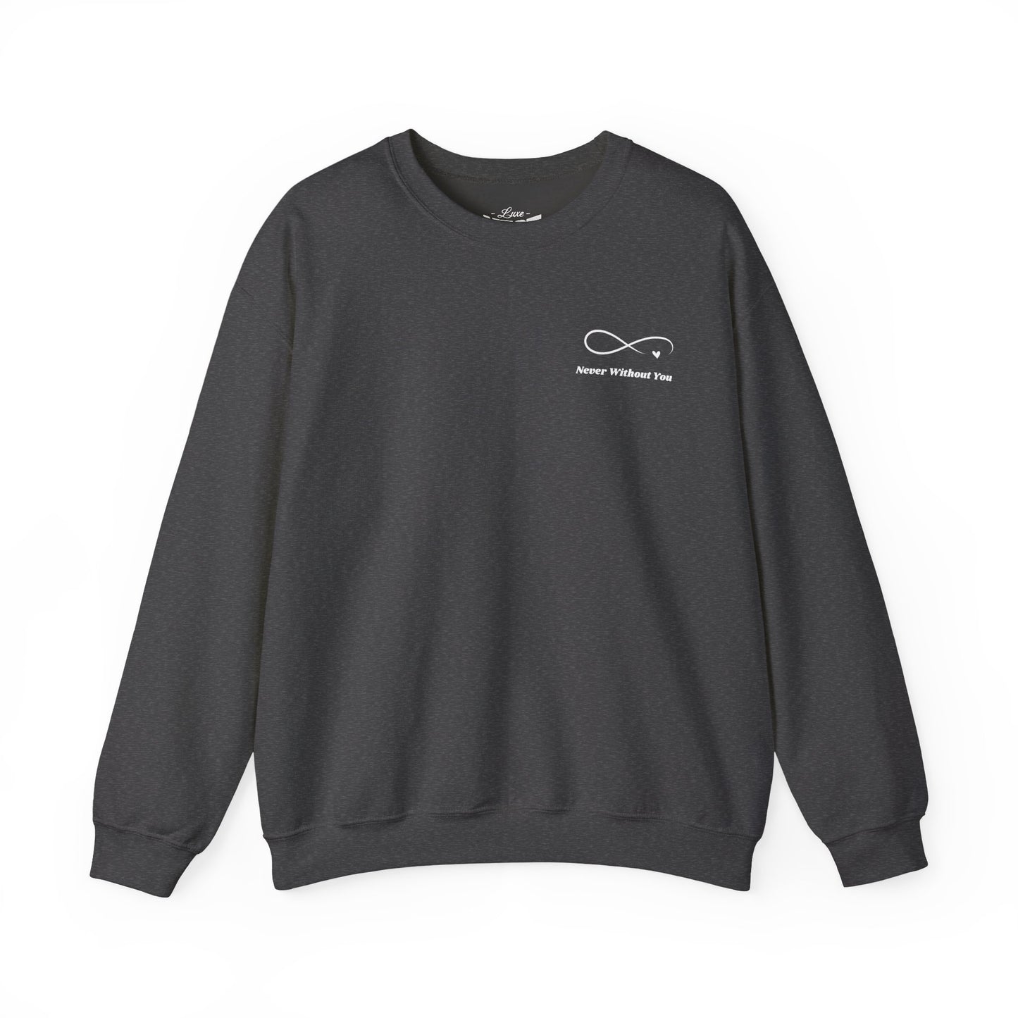 Minimal 'Never Without You' Infinity Crewneck Sweatshirt — Handholding Line Art