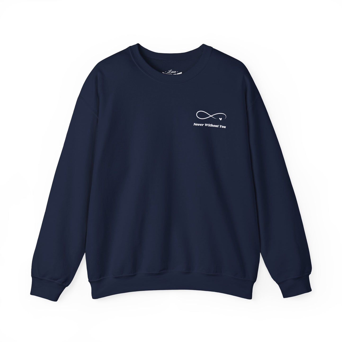 Minimal 'Never Without You' Infinity Crewneck Sweatshirt — Handholding Line Art