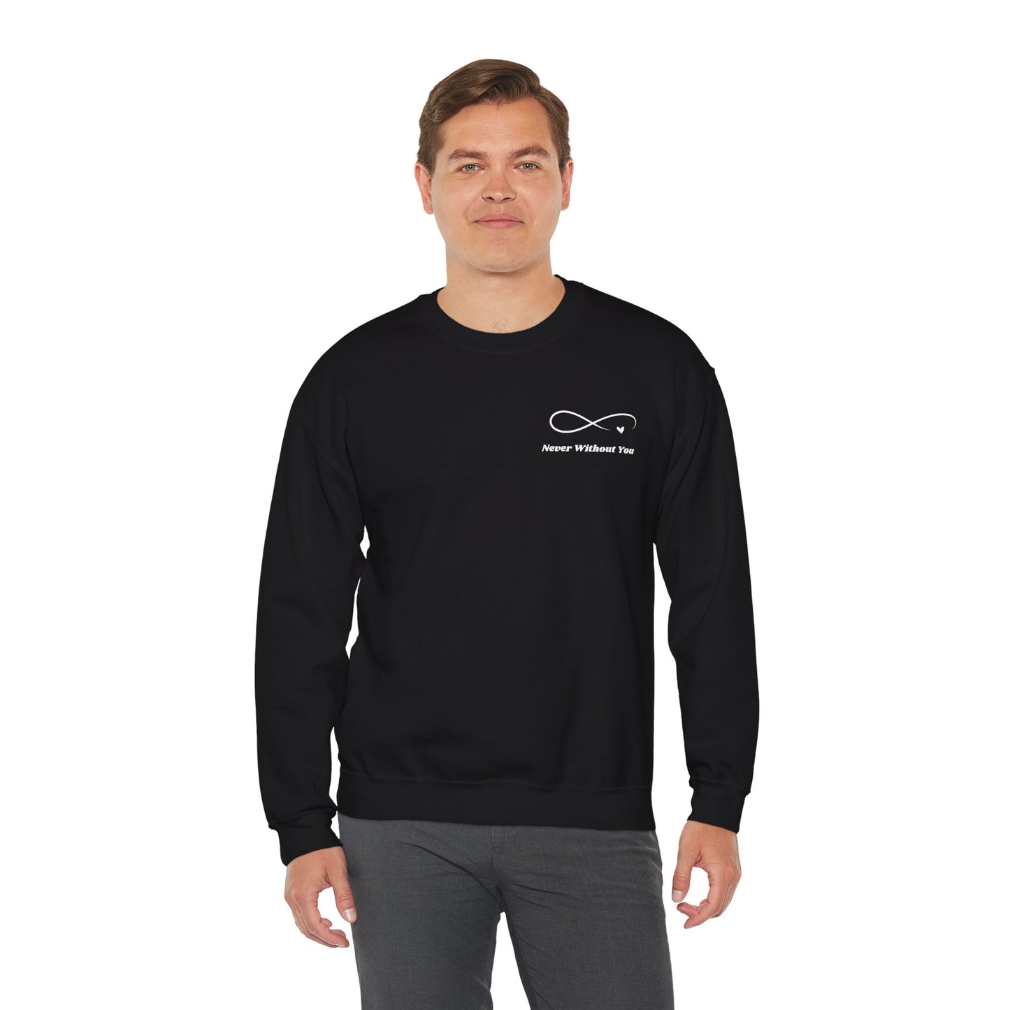 Crewneck Sweatshirt — Minimal 'Forever Without You' Infinity Design (Praying Hands Back)