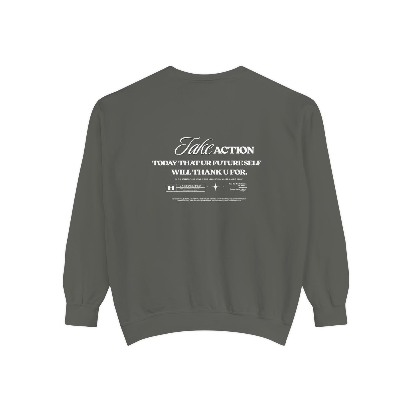 Take Action Sweatshirt – Motivational Garment-Dyed Crewneck